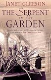 Gleeson, Janet: The Serpent in the Garden Gleeson, Janet: The Serpent in the Garden
