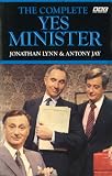 Lynn, Jonathan: The Complete Yes Minister: The Diaries of a Cabinet Minister Lynn, Jonathan: The Complete Yes Minister: The Diaries of a Cabinet Minister