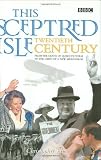 Lee, Christopher: This Sceptred Isle - Twentieth Century Lee, Christopher: This Sceptred Isle - Twentieth Century