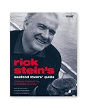 Rick Stein's Seafood Lovers Guide (0563488719) by Stein, Rick Stein, Rick: Rick Stein's Seafood Lovers Guide