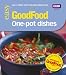 101 One-pot Dishes: Tried-and-tested Recipes (Good Food 101)