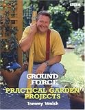 Walsh, Tommy: Practical Garden Projects Walsh, Tommy: Practical Garden Projects