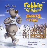 Dakin, Glenn: Robbie the Reindeer : Hooves of Fire