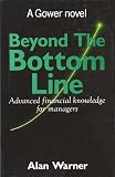Warner, Alan: Beyond the Bottom Line Warner, Alan: Beyond the Bottom Line