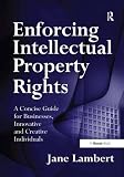 Lambert, John: Intellectual Property Enforcement