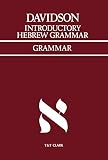 Davidson, Andrew B.: Introductory Hebrew Grammar Davidson, Andrew B.: Introductory Hebrew Grammar