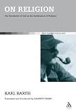 Green, Garrett: On Religion: The Revelation of God As the Sublimation of Religion Green, Garrett: On Religion: The Revelation of God As the Sublimation of Religion
