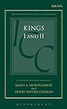 Montgomery, James A.: Kings I and II : Critical and Exegetical Commentary Montgomery, James A.: Kings I and II : Critical and Exegetical Commentary