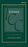 Paton, Lewis B.: A Critical and Exegetical Commentary on the Book of Esther Paton, Lewis B.: A Critical and Exegetical Commentary on the Book of Esther