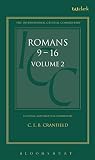 Cranfield, Charles E. B.: Romans Vol. II : 9-16 Cranfield, Charles E. B.: Romans Vol. II : 9-16