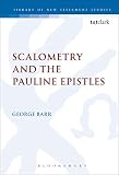 Barr, George: Scalometry And The Pauline Epistles Barr, George: Scalometry And The Pauline Epistles