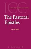 Towner, Philip H.: The Pastoral Epistles: A Critical and Exegetical Commentary