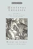 Lubac, Henri De: Medieval Exegesis Lubac, Henri De: Medieval Exegesis