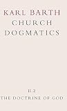 Barth: Doctrine of God, Part 2