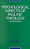 Theissen, Gerd: Psychological Aspects of Pauline Theology