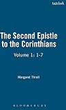 Thrall, Margaret E.: A Critical and Exegetical Commentary on the Second Epistle to the Corinthians