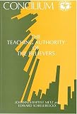 The Teaching Authority of the Believers (0567300609) by Metz, Johann-Baptist Metz, Johann-Baptist: The Teaching Authority of the Believers