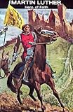 Nohl, Frederick: Martin Luther: Hero of Faith Nohl, Frederick: Martin Luther: Hero of Faith