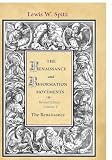Spitz, Lewis William: The Renaissance and Reformation Movements Spitz, Lewis William: The Renaissance and Reformation Movements