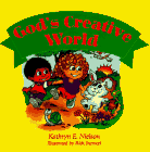 Nielson, Kathryn E.: God's Creative World Nielson, Kathryn E.: God's Creative World