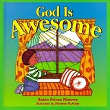 Monroe, Robin Prince: God Is Awesome Monroe, Robin Prince: God Is Awesome