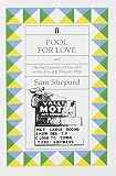 Shepard, Sam: Fool for Love