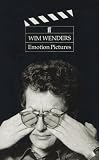 Hofmann, Michael: Emotion Pictures: Reflections on Cinema Hofmann, Michael: Emotion Pictures: Reflections on Cinema
