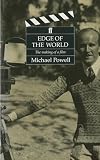 Powell, Michael: The Edge of the World: The Making of a Film