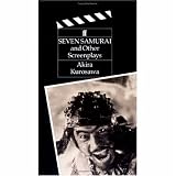 Kurosawa, Akira: Seven Samurai: A Film