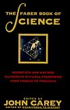 Carey, John: The Faber Book of Science Carey, John: The Faber Book of Science
