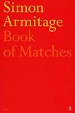 Armitage, Simon: Book of Matches