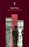 Hare, David: The Absence of War : A Play Hare, David: The Absence of War : A Play