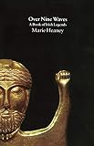 Heaney, Marie: Over Nine Waves: A Book of Irish Legends