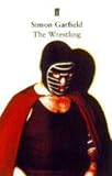 Garfield, Simon: The Wrestling Garfield, Simon: The Wrestling