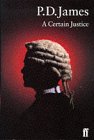 James, P. D.: A Certain Justice