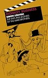Louvish, Simon: Monkey Business: The Lives and Legends of the Marx Brothers Groucho, Chico, Harpo, Zeppo With Added Gummo