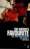 Garfield, Simon: The Nation's Favourite: The True Adventures of Radio 1 Garfield, Simon: The Nation's Favourite: The True Adventures of Radio 1