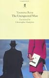 Reza, Yasmina: The Unexpected Man : A Play Reza, Yasmina: The Unexpected Man : A Play