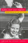 Nauen, Elinor: Ladies, Start Your Engines