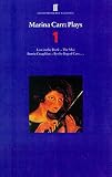 Carr, Marina: Marina Carr Plays 1: Low in the Dark, the Mai, Portia Coughlan, by the Bog of Cats
