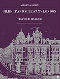 Goodman, Andrew: Gilbert and Sullivan's London