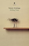Armitage, Simon: Killing Time