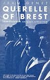 Genet, Jean: Querelle of Brest