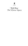 The Villains' Opera: After the Beggar's Opera by John Gay (0571205097) by Gay, John Gay, John: The Villains' Opera: After the Beggar's Opera by John Gay