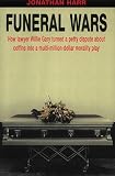 Harr, Jonathan: Funeral Wars