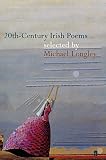 Longley, Michael: Twentieth Century Irish Poems