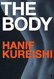Kureishi, Hanif: The Body Kureishi, Hanif: The Body
