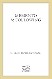 Nolan, Christopher: Memento & Following