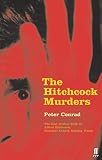 Conrad, Peter: The Hitchcock Murders