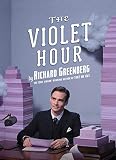 Greenberg, Richard: The Violet Hour